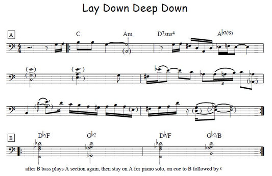 Lay Down Deep Down